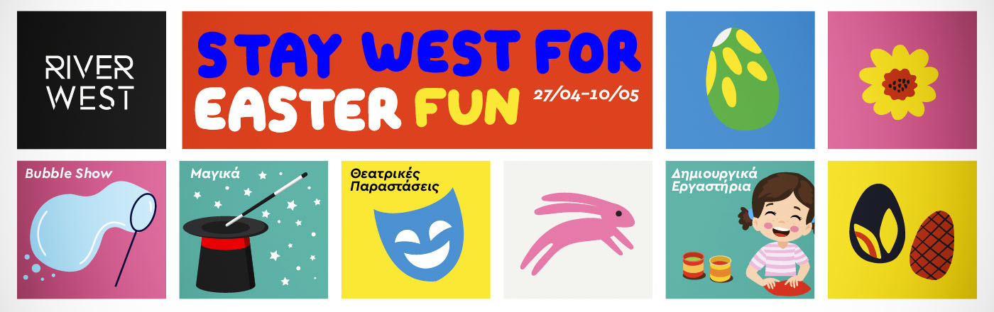 Stay West for Easter Fun στο River West!
